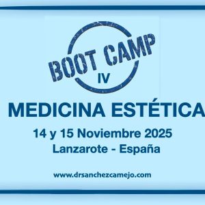 IV BootCamp de Medicina Estética - Lazarote 2025